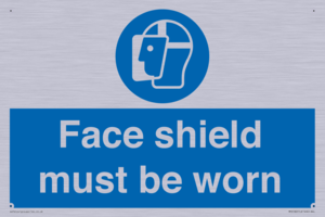 Face shield must be worn